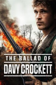 The Ballad of Davy Crockett Full Movie (720p & 1080p)