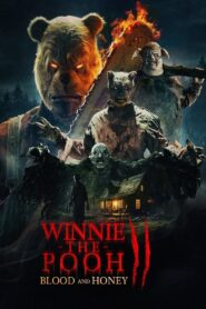 Winnie-the-Pooh: Blood and Honey 2 Full Movie (720p & 1080p)