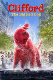 Clifford the Big Red Dog Full Movie 2021 (720p & 1080p)