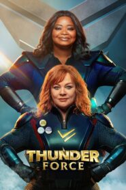 Thunder Force Full Movie 2021 (720p & 1080p)