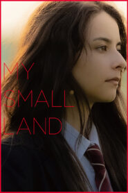 My Small Land Full Movie 2022 (720p & 1080p)