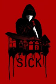 Sick Full Movie 2022 (720p & 1080p)