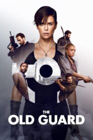 The Old Guard Full Movie 2020 (720p & 1080p)