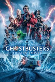 Ghostbusters: Frozen Empire Full Movie (720p & 1080p)