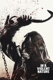 In a Violent Nature Full Movie 2024 (720p & 1080p)