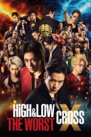High & Low The Worst X Full Movie 2022 (720p & 1080p)