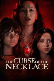 The Curse of the Necklace Full Movie (720p & 1080p)