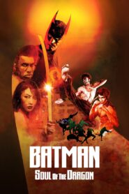 Batman: Soul of the Dragon Full Movie 2021 (720p & 1080p)
