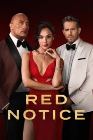 Red Notice Full Movie 2021 (720p & 1080p)