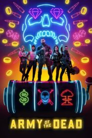 Army of the Dead Full Movie 2021 (720p & 1080p)
