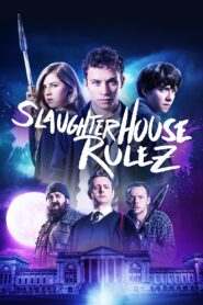 Slaughterhouse Rulez Full Movie 2018 (720p & 1080p)