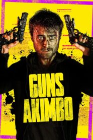 Guns Akimbo Full Movie 2020 (720p & 1080p)