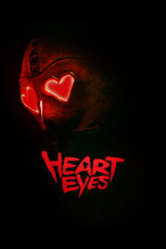 Heart Eyes Full Movie 2025 (720p & 1080p)