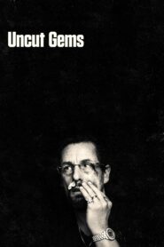 Uncut Gems Full Movie 2019 (720p & 1080p)