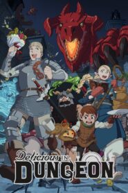 Delicious in Dungeon Complete Season (1) (720p & 1080p)