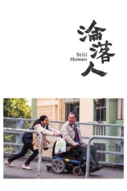 Still Human Full Movie 2018 (720p & 1080p)
