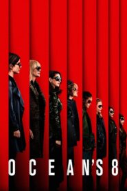 Ocean’s Eight Full Movie 2018 (720p & 1080p)