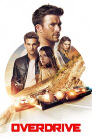 Overdrive Full Movie 2017 (720p & 1080p)