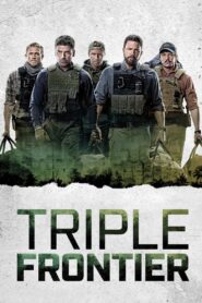 Triple Frontier Full Movie 2019 (720p & 1080p)