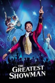 The Greatest Showman Full Movie 2017 (720p & 1080p)
