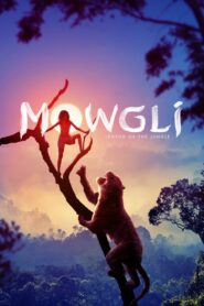 Mowgli: Legend of the Jungle Full Movie 2018 (720p & 1080p)
