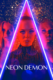 The Neon Demon Full Movie 2016 (720p & 1080p)