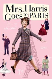 Mrs. Harris Goes to Paris Full Movie 2022 (720p & 1080p)