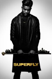 SuperFly Full Movie 2018 (720p & 1080p)