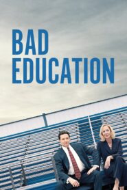 Bad Education Full Movie 2019 (720p & 1080p)