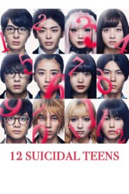 12 Suicidal Teens Full Movie 2019 (720p & 1080p)