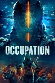 Occupation Full Movie 2018 (720p & 1080p)