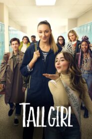 Tall Girl Full Movie 2019 (720p & 1080p)