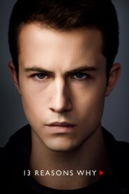 13 Reasons Why Complete Season (1-4) (720p & 1080p)