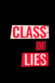 Class of Lies Complete Season(s) (720p & 1080p)