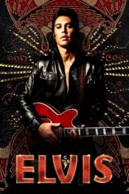 Elvis Full Movie 2022 (720p & 1080p)