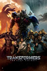 Transformers: The Last Knight Full Movie 2017 (720p & 1080p)