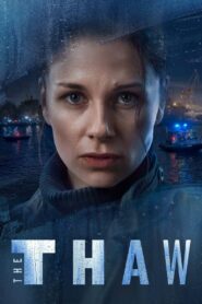 The Thaw Complete Season (1-2) (720p)