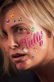 Tully Full Movie 2018 (720p & 1080p)