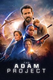 The Adam Project Full Movie 2022 (720p & 1080p)