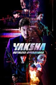 Yaksha: Ruthless Operations Full Movie 2022 (720p & 1080p)