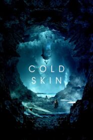 Cold Skin Full Movie 2017 (720p & 1080p)