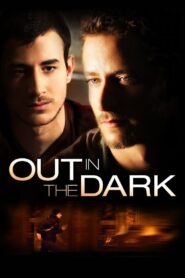Out in the Dark Full Movie 2012 (720p & 1080p)
