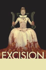 Excision Full Movie 2012 (720p & 1080p)