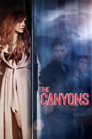 The Canyons Full Movie 2013 (720p & 1080p)