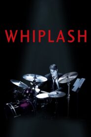 Whiplash Full Movie 2014 (720p & 1080p)