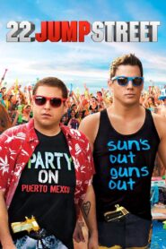 22 Jump Street Full Movie 2014 (720p & 1080p)