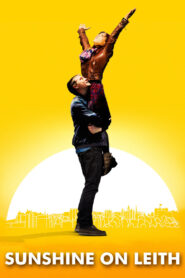 Sunshine on Leith Full Movie 2013 (720p & 1080p)
