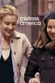Mistress America Full Movie 2015 (720p & 1080p)