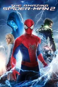 The Amazing Spider-Man 2 Full Movie 2014 (720p & 1080p)