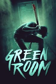 Green Room Full Movie 2016 (720p & 1080p)